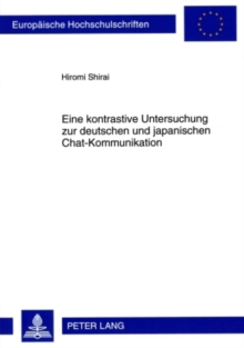 Image for Eine Kontrastive Untersuchung Zur Deutschen Und Japanischen Chat-Kommunikation