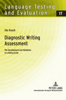 Image for Diagnostic Writing Assessment : The Development and Validation of a Rating Scale