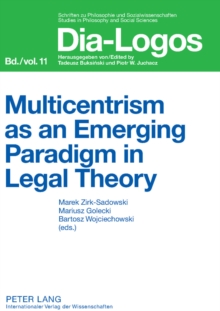Multicentrism as an Emerging Paradigm in Legal Theory