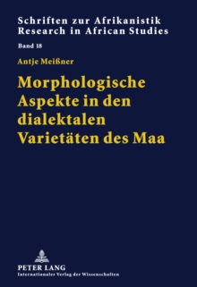 Morphologische Aspekte in Den Dialektalen Varietaten Des Maa