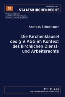 Kirchenklausel Des 9 Agg Im Kontext Des Kirchlichen Dienst- Und Arbeitsrechts