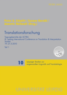 Image for Translationsforschung  : Tagungsberichte der LICTRA IX, Leipzig International Conference on Translation & Interpretation Studies 19.-21.5.2010
