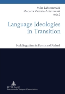 Language Ideologies in Transition