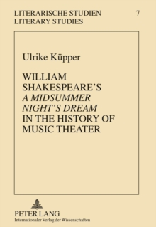 Image for William Shakespeare's "A Midsummer Night's Dream" in the History of Music Theater