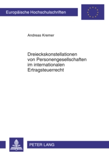 Dreieckskonstellationen Von Personengesellschaften Im Internationalen Ertragsteuerrecht