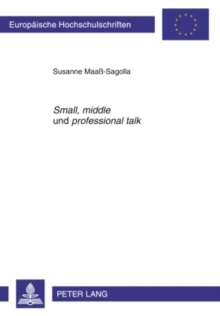 Small, Middle Und Professional Talk
