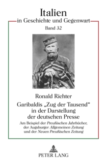 Image for Garibaldis «Zug der Tausend» in der Darstellung der deutschen Presse