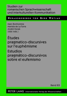 Image for Etudes Pragmatico-Discursives Sur l'Euphemisme - Estudios Pragmatico-Discursivos Sobre El Eufemismo