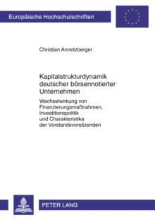 Image for Kapitalstrukturdynamik Deutscher Boersennotierter Unternehmen