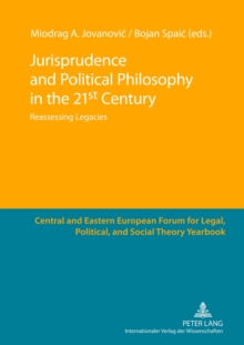 Jurisprudence and Political Philosophy in the 21 st  Century