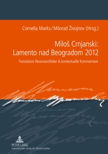 Milos Crnjanski: Lamento nad Beogradom 2012