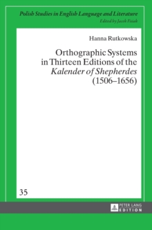 Image for Orthographic Systems in Thirteen Editions of the «Kalender of Shepherdes» (1506–1656)