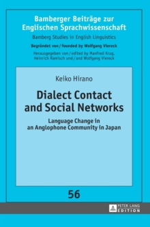 Image for Dialect contact and social networks  : language change in an anglophone community in Japan