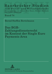 Image for Das Bgb-Zahlungsdiensterecht Im Kontext Der Single Euro Payments Area