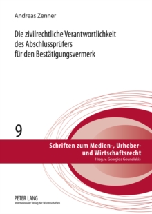 Zivilrechtliche Verantwortlichkeit Des Abschlusspruefers Fuer Den Bestaetigungsvermerk