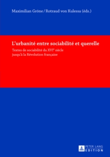 Image for L'urbanite entre sociabilite et querelle