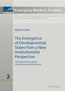 Emergence of Developmental States from a New Institutionalist Perspective