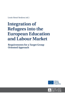 Image for Integration of Refugees into the European Education and Labour Market