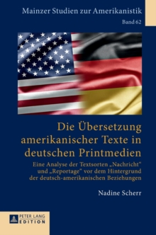 Image for Die Uebersetzung amerikanischer Texte in deutschen Printmedien