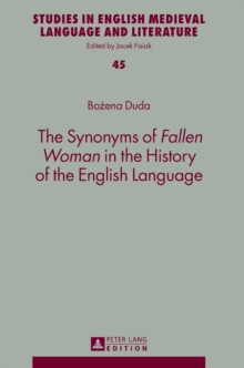 Image for The Synonyms of «Fallen Woman» in the History of the English Language
