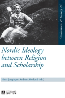 Image for Nordic Ideology between Religion and Scholarship