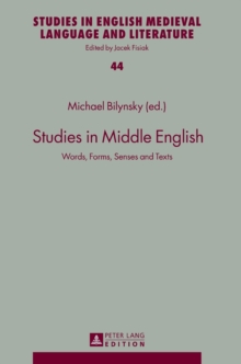 Image for Studies in Middle English : Words, Forms, Senses and Texts