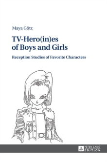 TV-Hero(in)es of Boys and Girls
