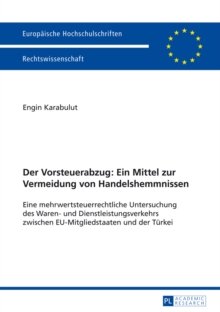 Vorsteuerabzug: Ein Mittel Zur Vermeidung Von Handelshemmnissen