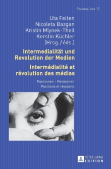 Intermedialitaet Und Revolution Der Medien- Intermedialite Et Revolution Des Medias