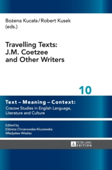 Image for Travelling Texts: J. M. Coetzee and Other Writers