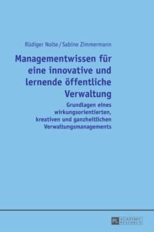 Image for Managementwissen fuer eine innovative und lernende oeffentliche Verwaltung