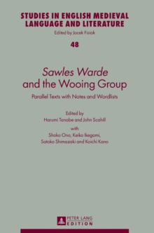 Image for Sawles Warde and the Wooing Group  : parallel texts with notes and wordlists
