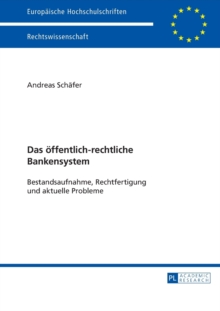 Das Oeffentlich-Rechtliche Bankensystem