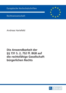 Anwendbarkeit Der  731 S. 2, 752 Ff. Bgb Auf Die Rechtsfaehige Gesellschaft Buergerlichen Rechts