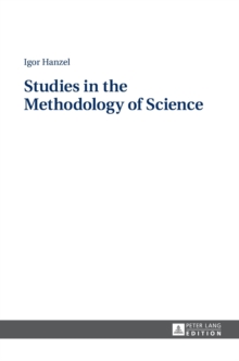 Studies in the Methodology of Science