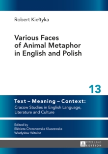 Image for Various faces of animal metaphor in English and Polish