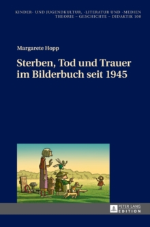 Image for Sterben, Tod Und Trauer Im Bilderbuch Seit 1945