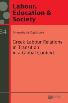 Greek Labour Relations in Transition in a Global Context