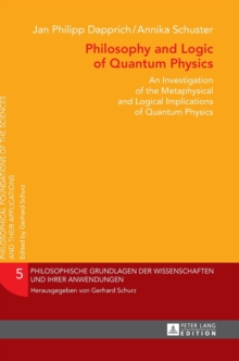 Philosophy and Logic of Quantum Physics