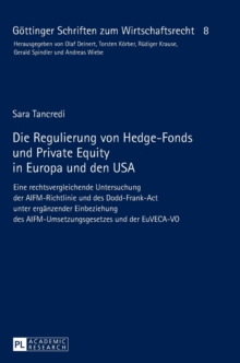 Image for Die Regulierung von Hedge-Fonds und Private Equity in Europa und den USA
