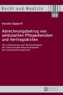 Abrechnungsbetrug Von Ambulanten Pflegediensten Und Vertragsaerzten