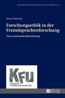 Image for Forschungsethik in der Fremdsprachenforschung : Eine systemische Betrachtung