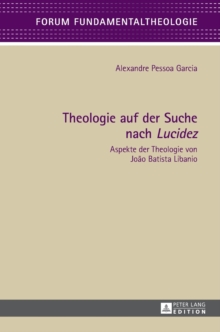 Theologie Auf Der Suche Nach "Lucidez"