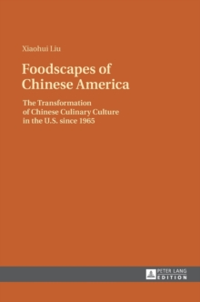 Foodscapes of Chinese America