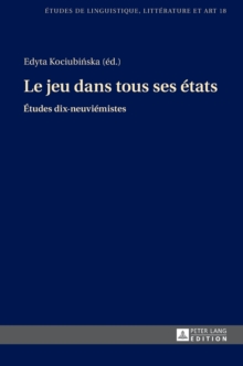 Le Jeu Dans Tous Ses Etats