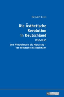 Die Aesthetische Revolution in Deutschland