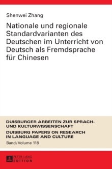 Image for Nationale und regionale Standardvarianten des Deutschen im Unterricht von Deutsch als Fremdsprache fuer Chinesen