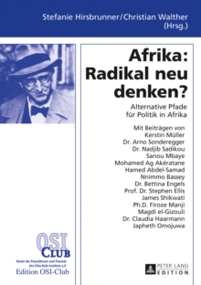 Image for Afrika: Radikal neu denken?: Alternative Pfade fuer Politik in Afrika
