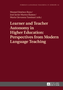 Image for Learner and Teacher Autonomy in Higher Education: Perspectives from Modern Language Teaching