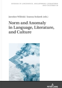 Image for Norm and Anomaly in Language, Literature, and Culture